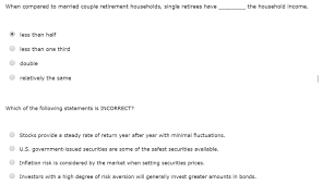 We did not find results for: When Compared To Married Couple Retirement Chegg Com