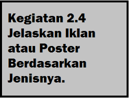 Check spelling or type a new query. Kegiatan 2 4 Jelaskan Iklan Atau Poster Berdasarkan Jenisnya Operator Sekolah