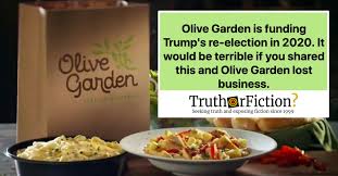 — olive garden (@olivegarden) august 26, 2019. Is Olive Garden Funding Trump S 2020 Campaign Truth Or Fiction