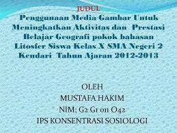 Browse relevant sites & find genetic disorder sma. Mata Kuliah Seminar Proposal Penelitian Judul Penggunaan Media Gambar Untuk Meningkatkan Aktivitas Dan Prestasi Belajar Geografi Pokok Bahasan Litosfer Ppt Download