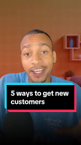 5 Effective Ways to Attract New Customers