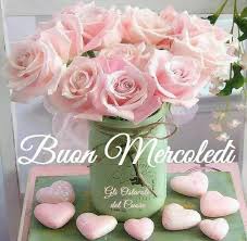 Buon Mercoledi Buongiorno Mercoledi Mercoledi Buon Mercoledi