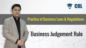 Practice Of Business Laws Regulations Business Judgement Rule Youtube
