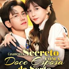 Casamento Secreto com a Doce Esposa da Sorte