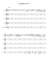 Sound of panem — the hanging tree 03:38. Hanging Tree Sheet Music For Drum Group Vocals Mixed Quintet Musescore Com