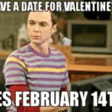 Fastest way to caption a meme. Vea Date For Valentine Sfebruary 14t Sheldon Big Bang Theory Meme Generator Imgflip Meme On Me Me