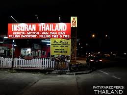 The insurance should include a minimum coverage of $100,000. Aku Bukan Bidadari Trip Hatyai 2018 Proses Masuk Thailand Dengan Kereta Sendiri Melalui Bukit Kayu Hitam