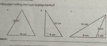 Maybe you would like to learn more about one of these? 1 Hitunglah Keliling Dan Luas Segitiga Berikut Brainly Co Id