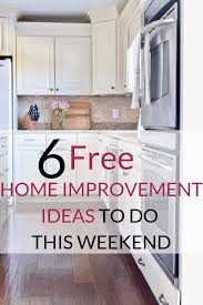 Free Home Improvement Ideas That Anyone Can Do Outlined Are 6 Ways To Improve Your Home Frugal People Diy Home Improvement Home Diy Home Improvement Projects