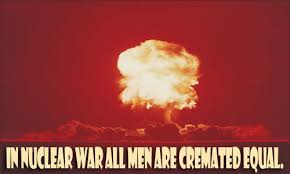 Nuclear War Quotes