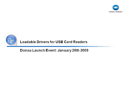 Find everything from driver to manuals of all of our bizhub or accurio products. Loadable Drivers For Usb Card Readers Ppt Video Online Download