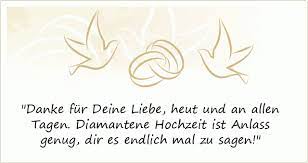 Diamantene hochzeit, gedichte diamantene hochzeit, 60 ehejahre welch eine leistung. Diamantenen Hochzeit Spruche Gluckwunsche Zur Diamantenen Hochzeit