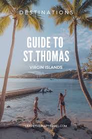 Check spelling or type a new query. Guide To St Thomas Us Virgin Islands Leave The Map