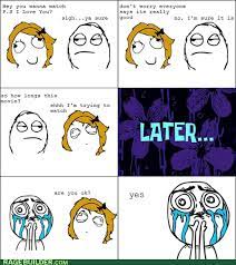 I Just Have All These Emotions And Something In My Eye Rage Comics Rage Comics