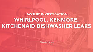 We did not find results for: Dishwasher Leak Lawsuits Kenmore Kitchenaid Whirlpool Classaction Org