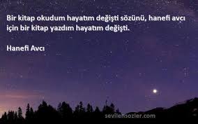 Tekin yayınevi'nden çıkan kitap, yedi bölümden oluşuyor Bir Kitap Okudum Hayatim Degisti Sozunu Hanefi Avci Icin Bir Kit