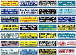 Check spelling or type a new query. Funny Bumper Stickers Quotes Quotesgram