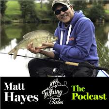 Thank you matt and i hope the future brings you success and happiness. Fishing Tales The Podcast With Matt Hayes Fishing Tales The Podcast With Matt Hayes Listen Notes