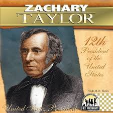 Zachary Taylor The United States Presidents Heidi M D