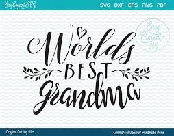 Worlds Best Grandma Svg Tires As A Mother Template Instant Grandma Quotes Svg Quotes Fall Clip Art