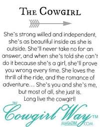 Make social videos in an instant: Cowgirl Way Cowgirl Quote Inspirational Horse Quotes Cowboy Quotes