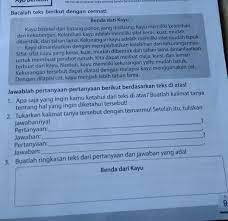 Merasa ragu tentang perawatan dialisis pertama anda? Bacalah Teks Berikut Dengan Cermat Benda Dari Kayukayu Berasal Dari Batang Pohon Yang Ditebang Brainly Co Id
