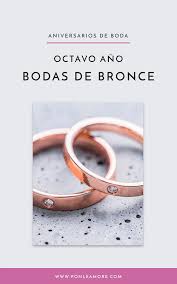 Si llevas ya ocho años felizmente casado, entonces ha llegado el momento de festejar tus bodas de bronce. Pin En Aniversario De Bodas