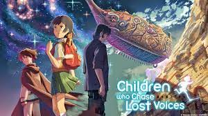 Children Who Chase Lost Voices Don T Be Fooled By The Art It S Not A Studio Ghibli Movie Lost Voice Anime Films Voices Movie