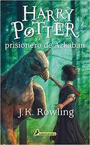 Harry Potter Y Las Reliquias De La Muerte Libro Pdf Amazon Com Harry Potter Y El Prisionero De Azkaban Harry 03 Spanish Edition 9788498386967 Prisoner Of Azkaban Book Harry Potter Jk Rowling Harry Potter