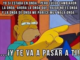 Cinderelly, cinderelly night and day it's. Te Va A Pasar A Tii Simpsons Quotes Simpsons Funny The Simpsons
