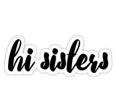 Aesthetic Baddie Printable Cute Stickers Black And White Hi Sisters Sticker By Cortbart Black Stickers Black And White Stickers Cute Stickers