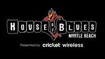 house of blues myrtle beach presented by cricket wireless