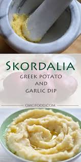 Skordalia Greek Potato And Garlic Dip Recipe Greek Recipes Greek Potatoes Greek Dip