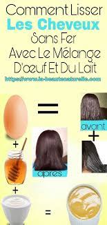 Craquez pour une gamme de soins spécifiques cheveux : Melange Maison Pour Lisser Les Cheveux A Base D Oeuf Et Du Lait Lisser Cheveux Cheveux Lisse Astuce Cheveux Serum Pour Cheveux