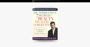 Dr. Perricone's 7 Secrets to Beauty, Health, and Longevity by Nicholas  Perricone, M.D.
