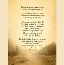 The Guesthouse Rumi I Am In Love With This Poem Of Rumi I Discovered This Poem At A Buddhist Retreat And It Overwhelmed Rumi Love Quotes Rumi Rumi Love