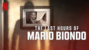 Watch The Last Hours of Mario Biondo