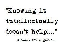 Pin By Amanda Tracey On Literature Flowers For Algernon Quotes Quotes From Novels Interesting Quotes