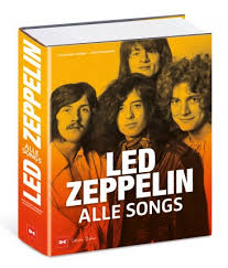 Surprisingly few are strictly about the music. Led Zeppelin Alle Songs Delius Klasing