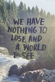 Travel Brings Power And Love Back To Your Life Meaning Awesome Bit Of Inspirational Travel Wisdom For The Outdoor Life Wanderlust Get Out There And Explore Nature Quotes Best Travel Quotes Adventure Quotes