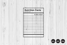 The fda is changing the way food & beverage companies label their products. Blank Nutrition Facts Svg Custom Svg Crella