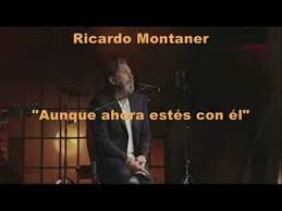 Ricardo Montaner Aunque Ahora Estes Con El Pistas Martin Karaoke Youtube