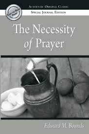 The Necessity of Prayer