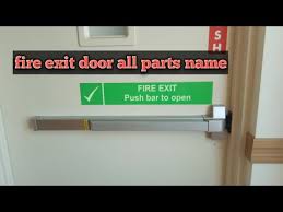 This may vary slightly depending on the size and design of the door, as well as the room where they will be installed. Fire Exit Door All Parts Name Youtube