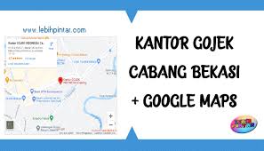 Kehadiran kantor untuk alamat selengkapnya, simak alamat kantor cabang gojek yang ada di setiap daerah di indonesia. Alamat Lengkap Kantor Gojek Bekasi Google Maps Lebih Pintar
