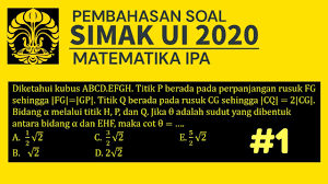 Pembahasan Soal Asli Simak Ui 2020 Matematika Ipa No 1 Dimensi Tiga Youtube