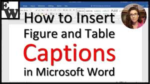 How To Insert Figure And Table Captions In Microsoft Word With Images Words Microsoft Word Microsoft