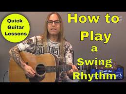 Quick Guitar Lessons 2 Learn How To Play A Swing Rhythm Youtube Guitar Lessons Guitar Guitar Songs