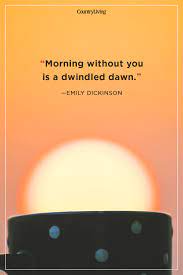 Maybe you would like to learn more about one of these? 35 Best Good Morning Quotes Good Morning Quotes For Her