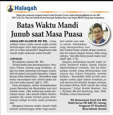 Di bulan puasa ramadhan, haram hukumnya bagi pasangan suami istri untuk berhubungan pada siang hari, dalam kondisi saat berpuasa. Batas Waktu Mandi Junub Saat Masa Puasa Pp Raudlatul Mutaallimin